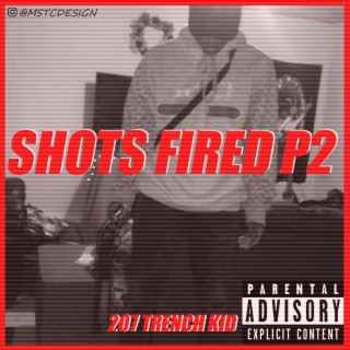 Shots Fired P2 lyrics | Boomplay Music