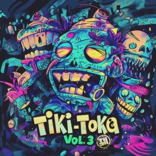 Tiki-Toka, Vol. 3