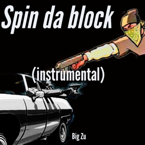 Spin da block | Boomplay Music