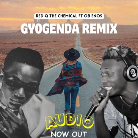 GYOGENDA (RED Q & OB ENOS) | Boomplay Music