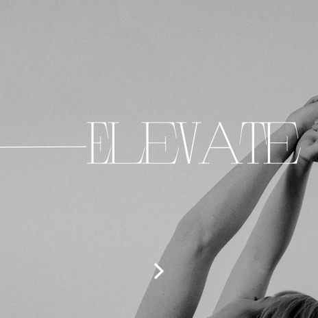 Elevate | Boomplay Music