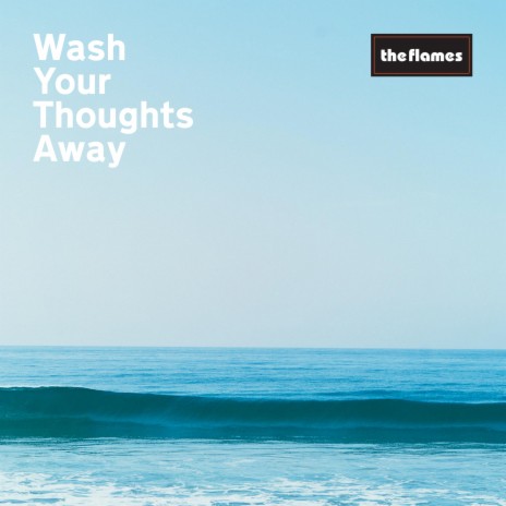 Wash Your Thoughts Away | Boomplay Music