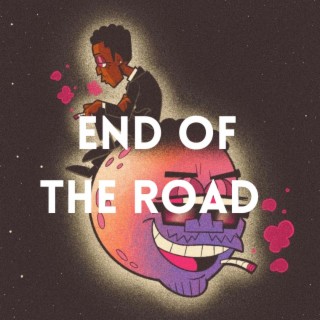 End Of The Road