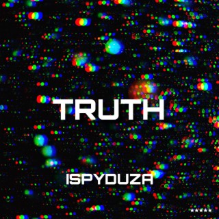 TRUTH | Boomplay Music