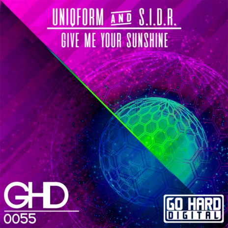 Give Me Your Sunshine (Original Mix) ft. S.I.D.R. | Boomplay Music