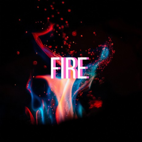 Fire (Instrumental) | Boomplay Music