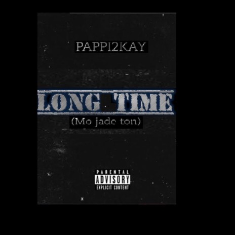 Long Time (Mo jade ton) | Boomplay Music