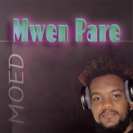 Mwen Pare | Boomplay Music