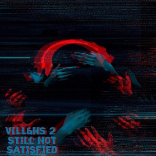 VILL&NS2: Still Not Satisfied