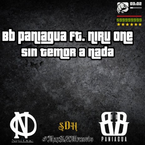 Sin temor a nada ft. Niru One | Boomplay Music