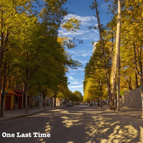 One Last Time | Boomplay Music