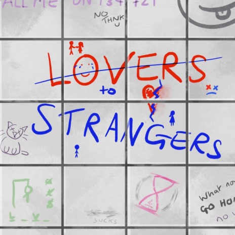 Lovers to Strangers | Boomplay Music