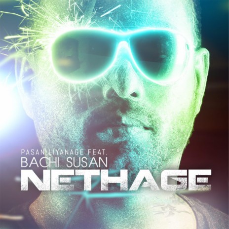 Nethage ft. Bachi Susan | Boomplay Music