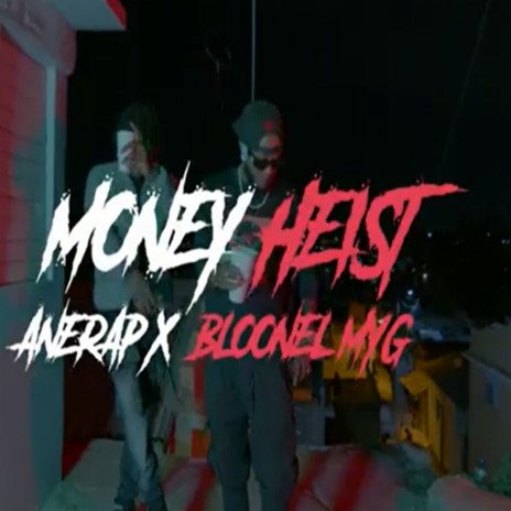 Money Heist ft. El Bloonel | Boomplay Music