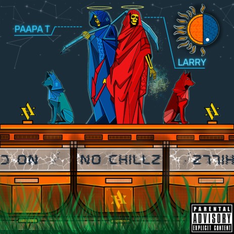 NO CHILLZ ft. Paapa T | Boomplay Music