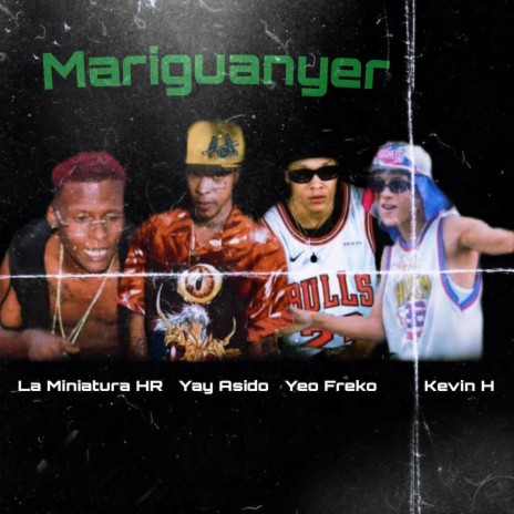 Mariguayer (RMIX) ft. Yeo Freko, Kevin H & Yay Asiido | Boomplay Music