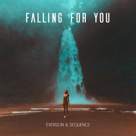 Falling For You ft. Sequence | Boomplay Music