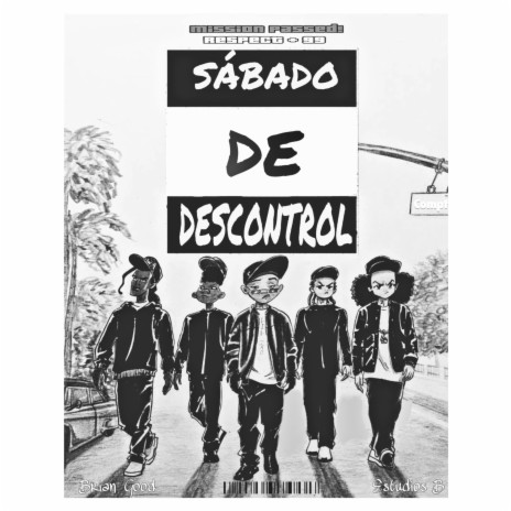 SABADO DE DESCONTROL (LA PALME BRIAN GOOD (ESTUDIOS B) | Boomplay Music