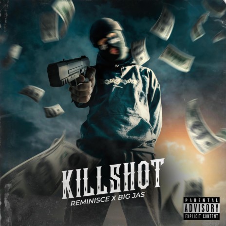 Killshot ft. Big Jas | Boomplay Music