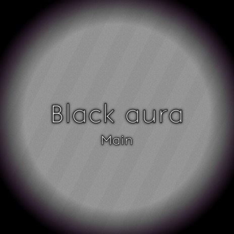 Black Aura | Boomplay Music