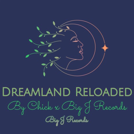 Dreamland Reloaded