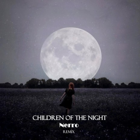 Children of the night | Boomplay Music
