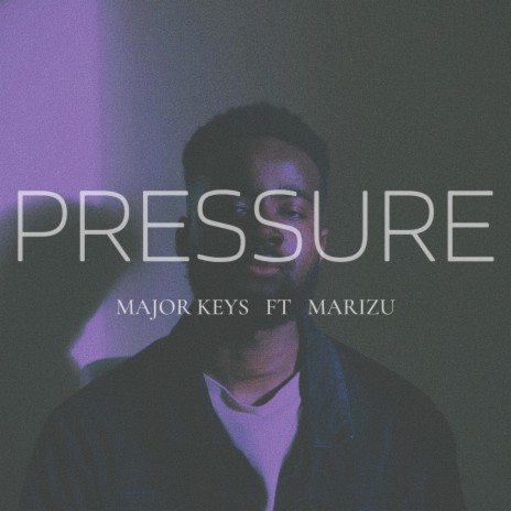 Pressure ft. Manlikewills & Marizu | Boomplay Music