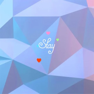 Stay