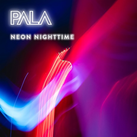 Neon Nighttime | Boomplay Music