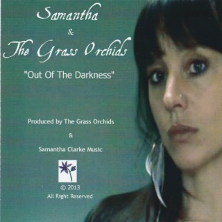 Samantha & The Grass Orchids