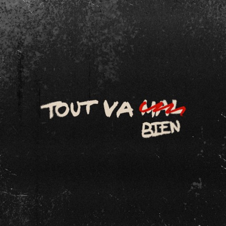 TOUT VA BIEN | Boomplay Music