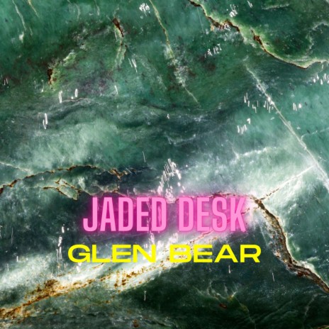 Jaded Desk | Boomplay Music