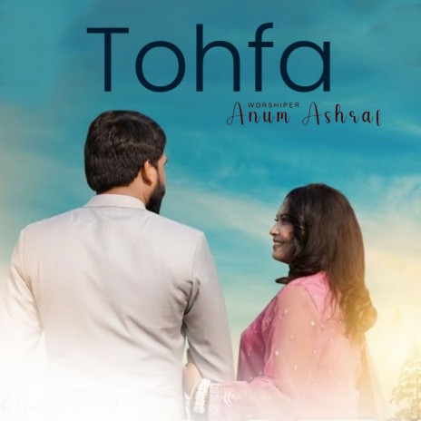 Tohfa | Boomplay Music