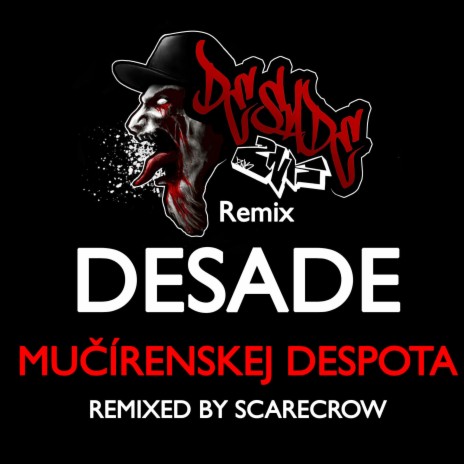 Mučírenskej Despota (Scarecrow Remix)