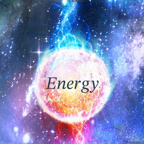 Energy | Boomplay Music