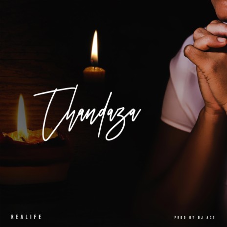 Thandaza ft. DJ Ace | Boomplay Music