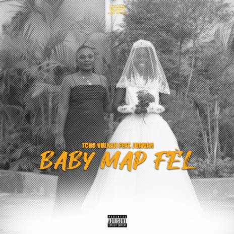 Baby Map Fel ft. Tcho Volkan | Boomplay Music