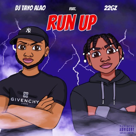 Run Up ft. 22Gz | Boomplay Music