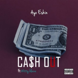 Cash Out (feat. WittyBlaze)