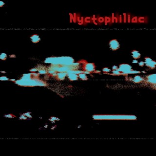 Nyctophiliac