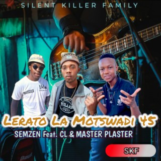 LERATO LA MOTSWADI 45 NEW HITT