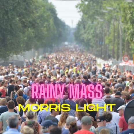 Rainy Mass