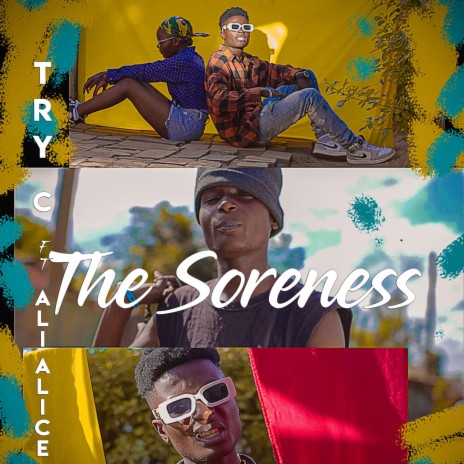 The soreness ft. Ali alice | Boomplay Music