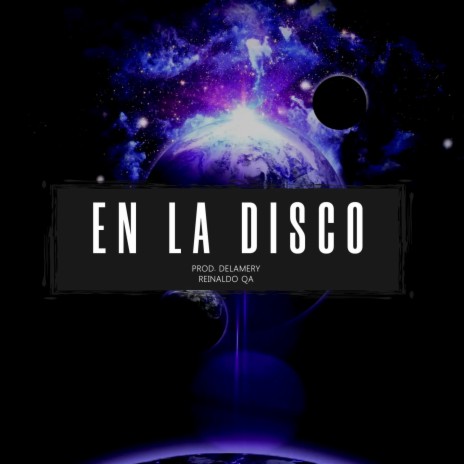 EN LA DISCO (DELAMERY) | Boomplay Music