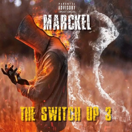 The Switch Up 3 | Boomplay Music