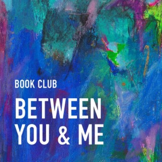 Between You & Me lyrics | Boomplay Music