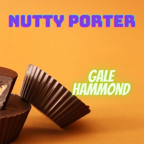 Nutty Porter | Boomplay Music