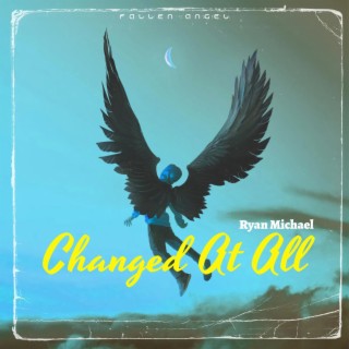 Changed At All ft. Frevel & Nihil lyrics | Boomplay Music