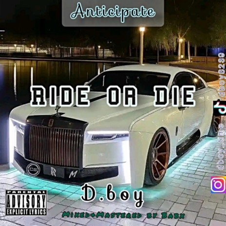 RIde Or Die | Boomplay Music