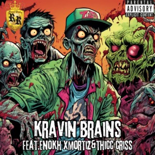 Kraving Brains